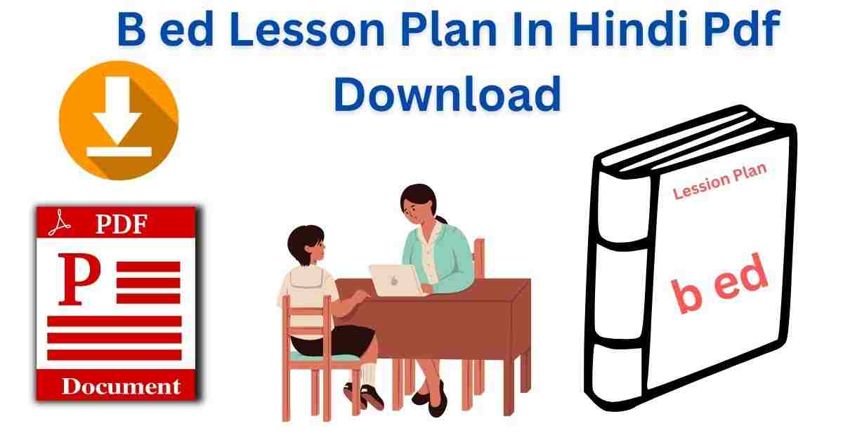 B ed Lesson Plan In Hindi Pdf Download